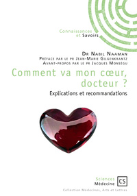 Comment va mon coeur, docteur ? - explications et recommandations