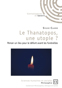 Le Thanatopos, une utopie ?