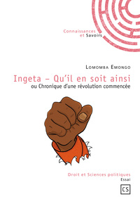 Ingeta, qu'il en soit ainsi ou Chronique d'une révolution commencée
