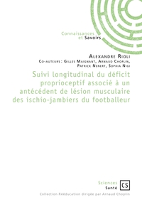 Suivi longitudinal du déficit proprioceptif du footballeur