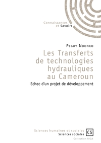 Les Transferts de technologies hydrauliques au Cameroun