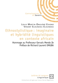 Ethnostylistique : imaginaire et hybridité linguistiques en contexte africain
