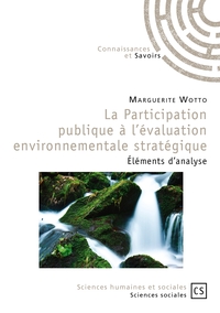 La Participation publique à l'évaluation environnementale stratégique