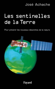 LES SENTINELLES DE LA TERRE