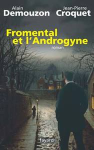 FROMENTAL ET L'ANDROGYNE