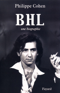 BHL - UNE BIOGRAPHIE