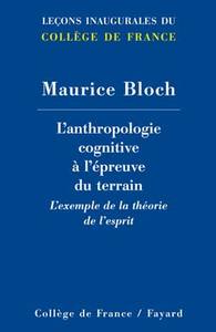 L'ANTHROPOLOGIE COGNITIVE A L'EPREUVE DU TERRAIN - L'EXEMPLE DE LA THEORIE DE L'ESPRIT
