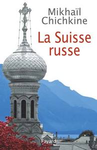 LA SUISSE RUSSE