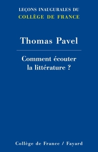 COMMENT ECOUTER LA LITTERATURE ?