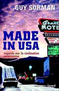 MADE IN USA - REGARDS SUR LA CIVILISATION AMERICAINE