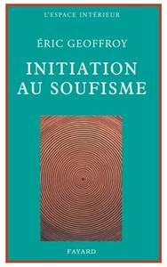 INITIATION AU SOUFISME