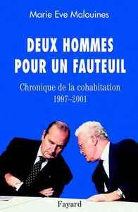 DEUX HOMMES POUR UN FAUTEUIL - CHRONIQUE DE LA COHABITATION (1997-2001)