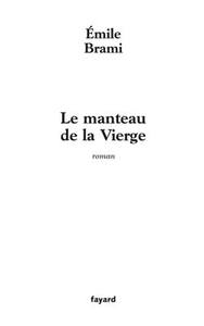 LE MANTEAU DE LA VIERGE