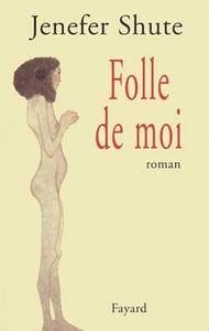 FOLLE DE MOI