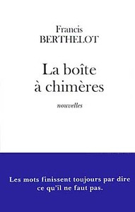 LA BOITE A CHIMERES