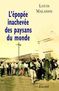 L'EPOPEE INACHEVEE DES PAYSANS DU MONDE