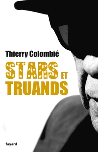 STARS ET TRUANDS