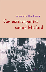 CES EXTRAVAGANTES SOEURS MITFORD