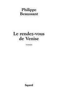 LE RENDEZ-VOUS DE VENISE