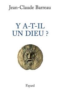 Y A-T-IL UN DIEU ?