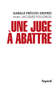 UNE JUGE A ABATTRE