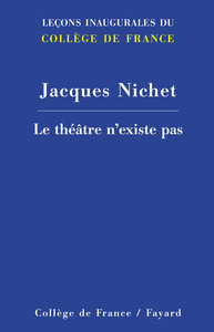 LE THEATRE N'EXISTE PAS