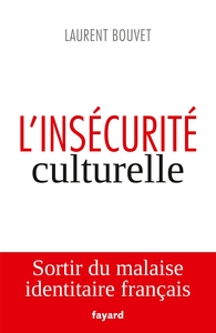 L'INSECURITE CULTURELLE