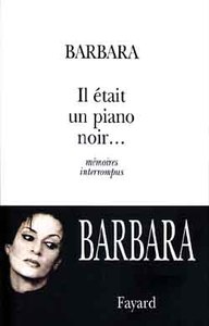 IL ETAIT UN PIANO NOIR... - MEMOIRES INTERROMPUS