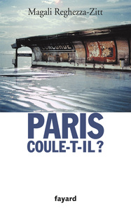 PARIS COULE-T-IL ?