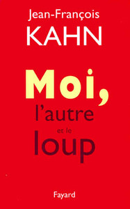 MOI, L'AUTRE ET LE LOUP