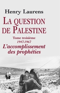 LA QUESTION DE PALESTINE, TOME 3