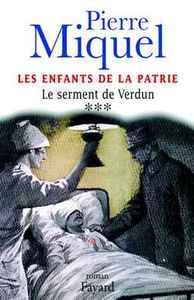 LES ENFANTS DE LA PATRIE, TOME 3 - LE SERMENT DE VERDUN