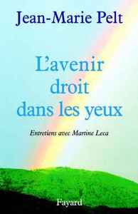 L'AVENIR DROIT DANS LES YEUX - ENTRETIENS AVEC MARTINE LECA