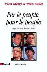 PAR LE PEUPLE, POUR LE PEUPLE - LE POPULISME ET LES DEMOCRATIES