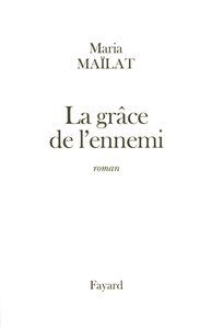 LA GRACE DE L'ENNEMI