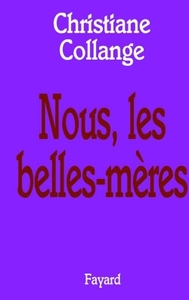 NOUS, LES BELLES MERES