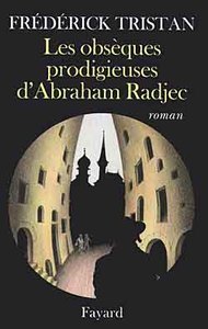 LES OBSEQUES PRODIGIEUSES D'ABRAHAM RADJEC