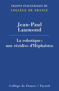 LA ROBOTIQUE - UNE RECIDIVE D'HEPHAISTOS