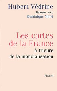 LES CARTES DE LA FRANCE A L'HEURE DE LA MONDIALISATION