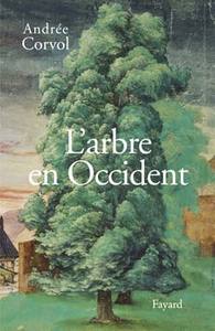 L'ARBRE EN OCCIDENT
