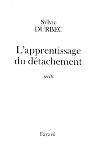 L'APPRENTISSAGE DU DETACHEMENT