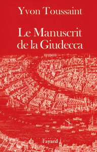 LE MANUSCRIT DE LA GIUDECCA