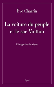 LA VOITURE DU PEUPLE ET LE SAC VUITTON