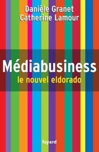 MEDIABUSINESS - LE NOUVEL ELDORADO