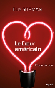 LE COEUR AMERICAIN - ELOGE DU DON