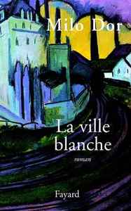 LA VILLE BLANCHE