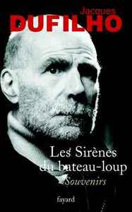 LES SIRENES DU BATEAU-LOUP - SOUVENIRS