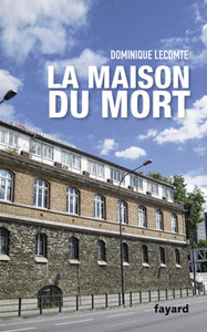 LA MAISON DU MORT