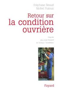 RETOUR SUR LA CONDITION OUVRIERE - ENQUETE AUX USINES PEUGEOT DE SOCHAUX-MONTBELIARD