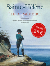 SAINTE-HELENE, ILE DE MEMOIRE